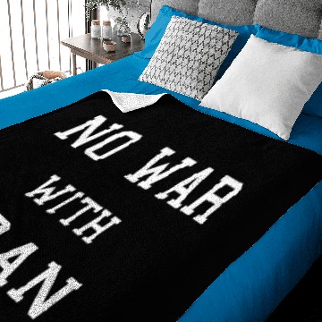 Discover No War With Iran Peace Not War Stop Wars Iranian A Baby Blankets