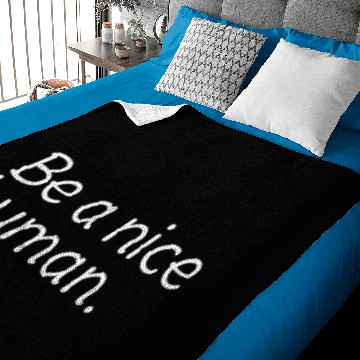 Discover Be a Nice Human, Brunch,Weekend, Boating, Workout Baby Blankets