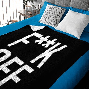 Discover F**K OFF - Fuck Off Baby Blankets