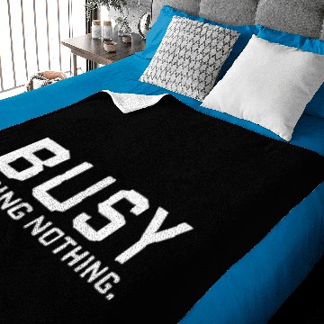 Discover Busy Doing Nothing Baby Blankets