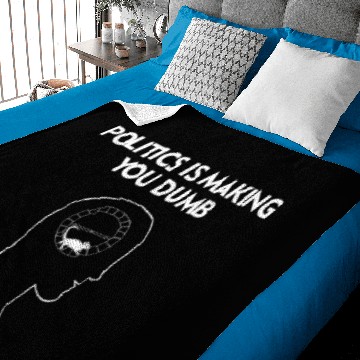 Discover Politics Is Making You Dumb Baby Blankets