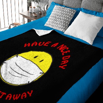 Discover Have A Nice Day From Six Feet Away Baby Blankets