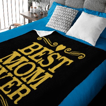 Discover Best Mom Ever Baby Blankets