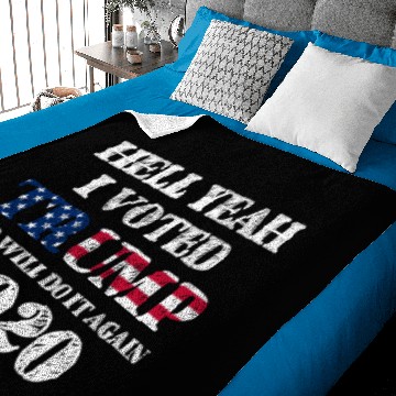 Discover Hell Yeah I Voted Trump And Will Do It Again 2020 Baby Blankets