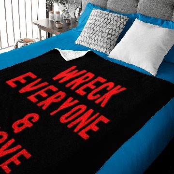 Discover Wreck Everyone & Leave (Red Letters version) Baby Blankets