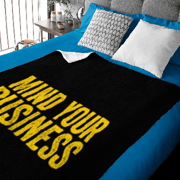 Discover Mind Your Business Baby Blankets