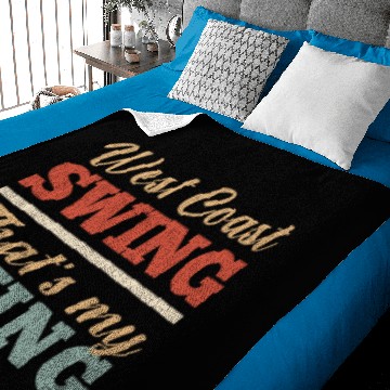 Discover West Coast Swing That's My Thing Baby Blankets
