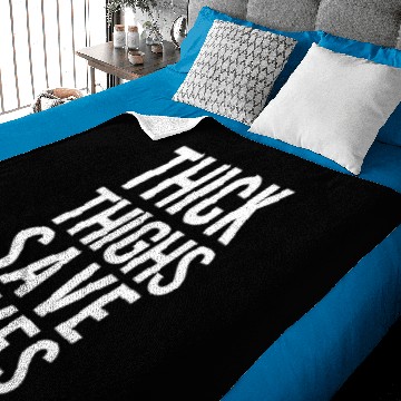Discover THICK THIGHS SAVE LIVES Baby Blankets