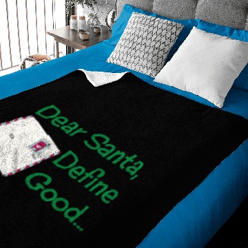 Discover Dear Santa, Define Good... Baby Blankets