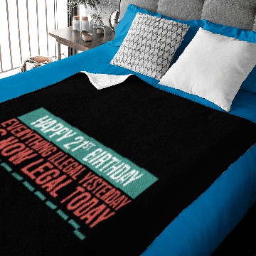 Discover Happy 21st Birthday Everything Illegal Yesterday Baby Blankets
