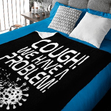 Discover Cough! We have a problem! Flu Virus Covid Baby Blankets