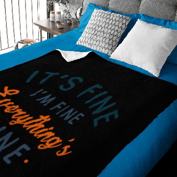 Discover It's Fine I'm Fine Everything's Fine Baby Blankets