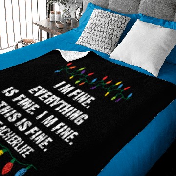 Discover It's Fine I'm Fine Everything Is Fine Christmas te Baby Blankets