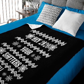 Discover Hey 2020 Your Shitters Full Funny Baby Blankets