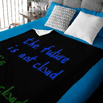 Discover The Future Is Not Cloud It s Multi Cloud Baby Blankets
