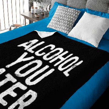 Discover Alcohol You Later Drinking Gift Baby Blankets