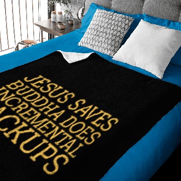 Discover "Jesus saves | Buddha does incremental Backups" Baby Blankets