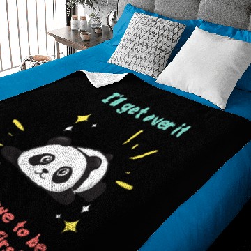 Discover I ll get over it Panda Baby Blankets