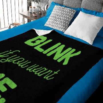 Discover Blink If You Want Me Baby Blankets