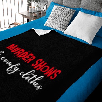 Discover Murder Shows & Comfy Clothes, True Crime Lover Baby Blankets
