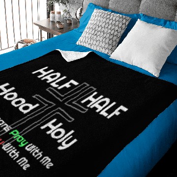 Discover Half Hood Half Holy Baby Blankets