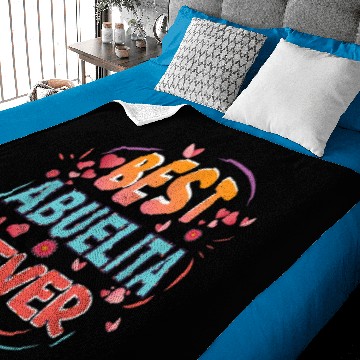 Discover Best Abuelita Ever Grandma Mothers day Christmas s Baby Blankets