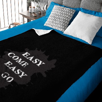 Discover easy come easy go Baby Blankets