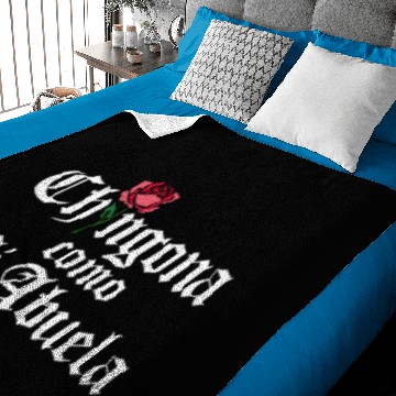 Discover Chingona Como Mi Abuela. For strong latina women Baby Blankets