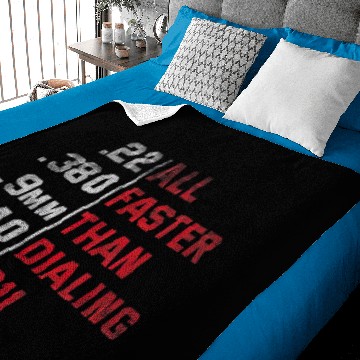 Discover All Faster Than Dialing 911 Weapon Bullet Ammo Baby Blankets