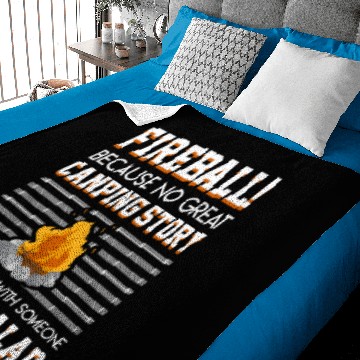 Discover Fireball No Camping Story Started Someone Eating S Baby Blankets
