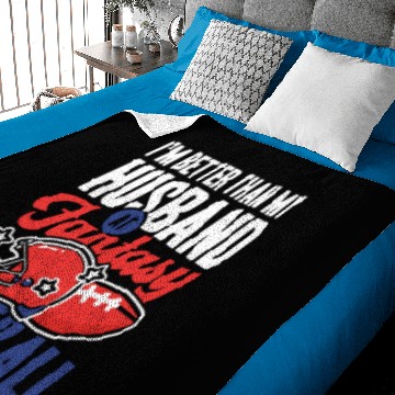 Discover I m better than my husband at fantasy football Baby Blankets