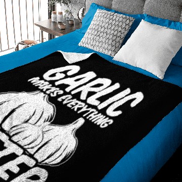 Discover Garlic Makes Everything Better Saying Baby Blankets