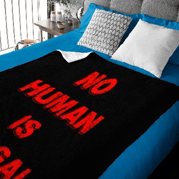 Discover No Human Is Illegal Baby Blankets