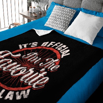 Discover Favorite Son In Law Baby Blankets, It's Official I'm The