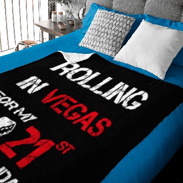 Discover Rolling In Vegas For My 21st Birthday Baby Blankets