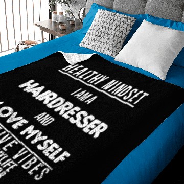 Discover Healthy Mindset I am HAIRDRESSER I love my Job Baby Blankets