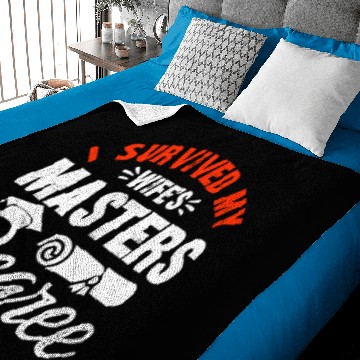 Discover I Survived My Wife s Masters Degree Baby Blankets