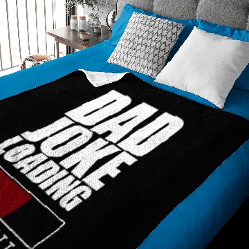 Discover Dad Joke Loading Baby Blankets