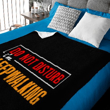 Discover Do Not Disturb I'm Sleepwalking Insomnia Dreamcatc Baby Blankets
