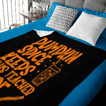 Discover Pumpkin Spice Keeps This Teacher Nice Halloween Baby Blankets