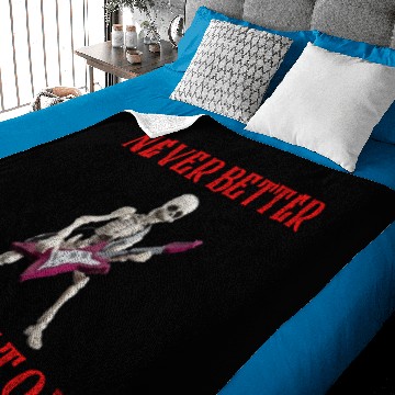 Discover Never better skeleton Baby Blankets
