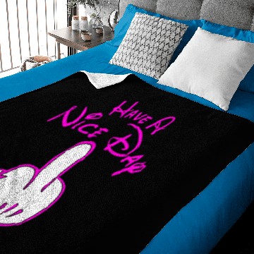 Discover have a nice day with middle finger design Baby Blankets