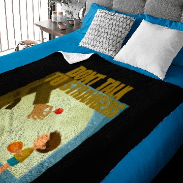 Discover Dont talk to strangers Baby Blankets