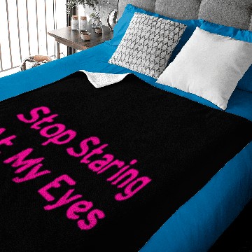 Discover STOP STARING AT MY EYES Baby Blankets