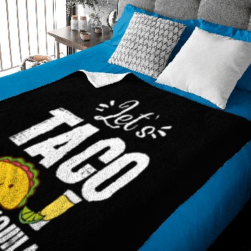 Discover Let s Taco Bout Tequila Baby Blankets