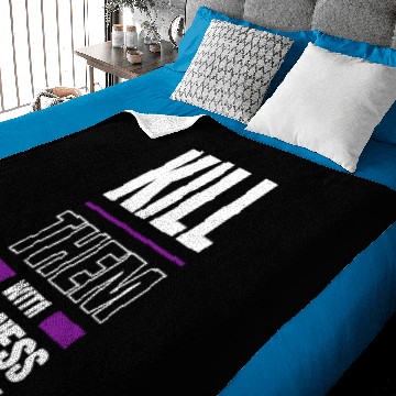 Discover Kill Them With Kindness Baby Blankets