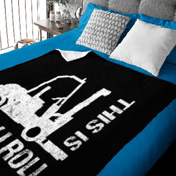 Discover This is How I Roll Funny Forklift Operator Baby Blankets