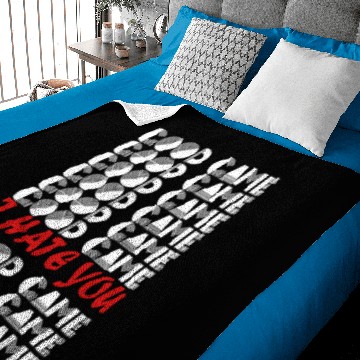 Discover GOOD GAME I HATE YOU Baby Blankets