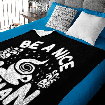 Discover be a nice human Baby Blankets