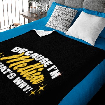 Discover Because I'm Melissa That's Why Baby Blankets